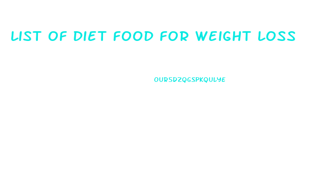 List Of Diet Food For Weight Loss