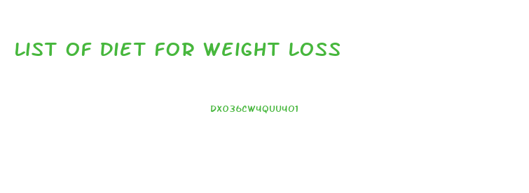 List Of Diet For Weight Loss