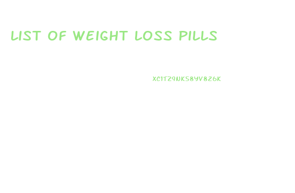 List Of Weight Loss Pills