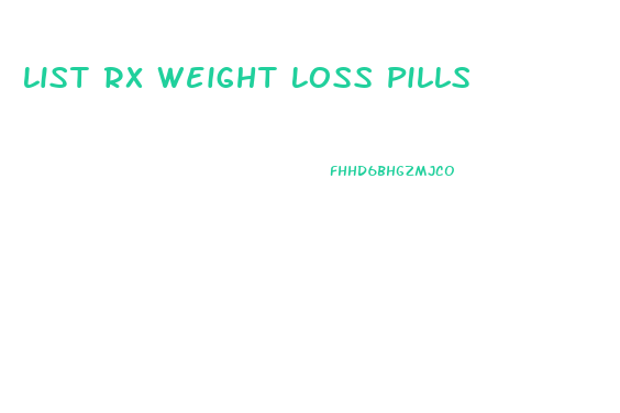 List Rx Weight Loss Pills