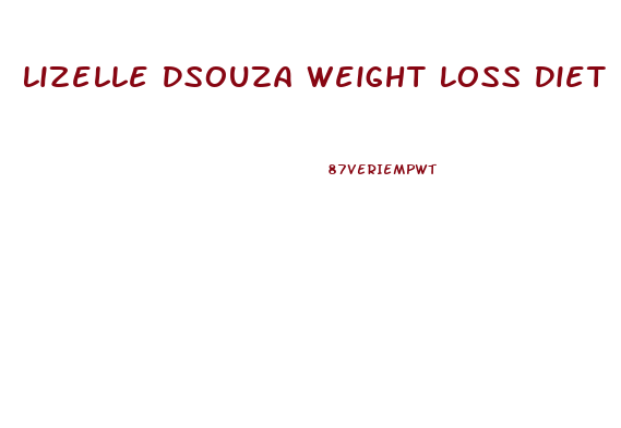 Lizelle Dsouza Weight Loss Diet