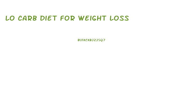 Lo Carb Diet For Weight Loss