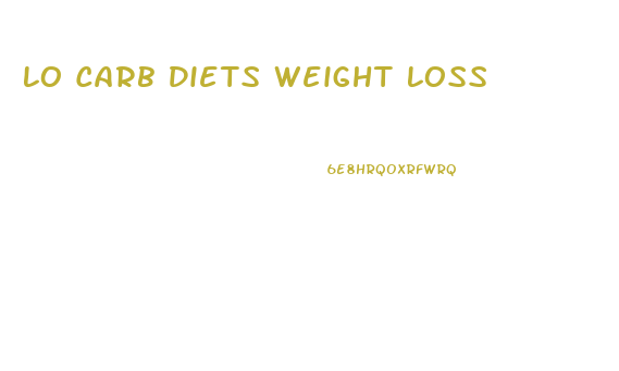 Lo Carb Diets Weight Loss