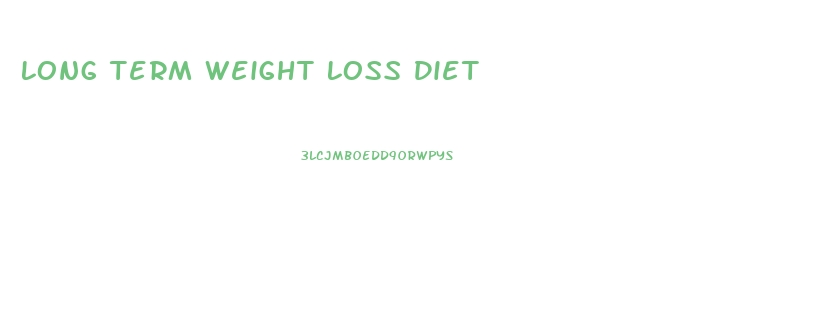 Long Term Weight Loss Diet
