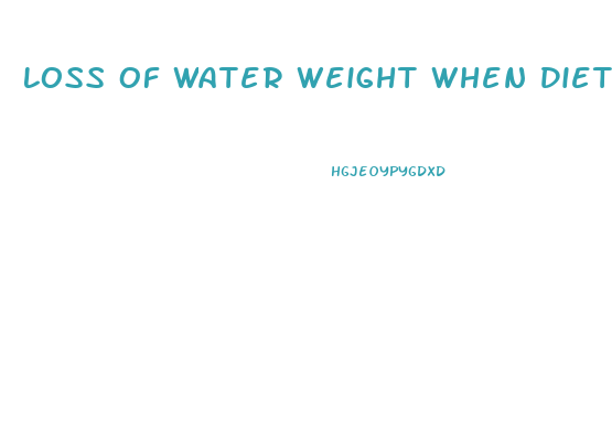 Loss Of Water Weight When Dieting