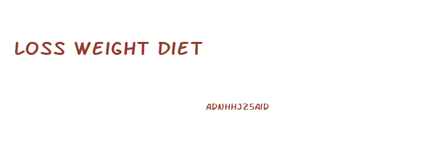 Loss Weight Diet