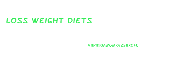 Loss Weight Diets