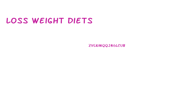 Loss Weight Diets