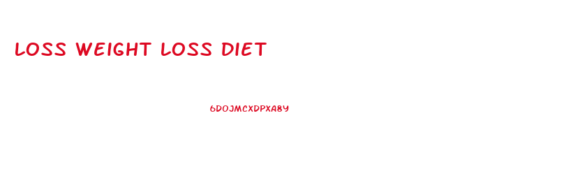 Loss Weight Loss Diet