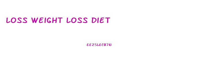 Loss Weight Loss Diet