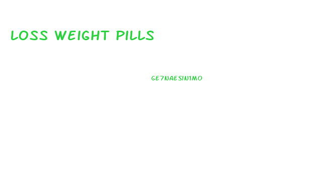 Loss Weight Pills
