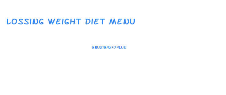 Lossing Weight Diet Menu