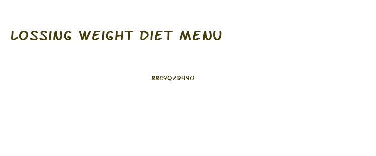 Lossing Weight Diet Menu