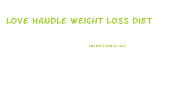 Love Handle Weight Loss Diet