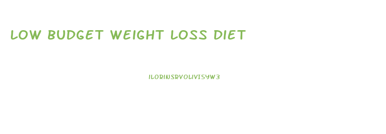 Low Budget Weight Loss Diet