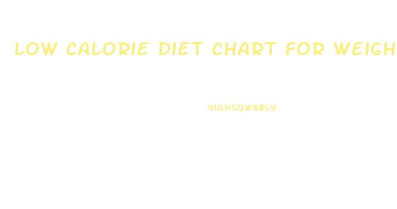 Low Calorie Diet Chart For Weight Loss