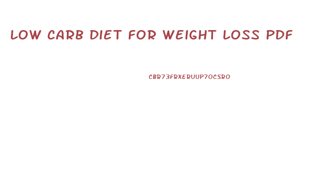 Low Carb Diet For Weight Loss Pdf