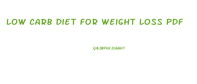 Low Carb Diet For Weight Loss Pdf