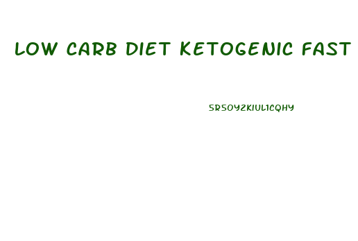 Low Carb Diet Ketogenic Fast Weight Loss