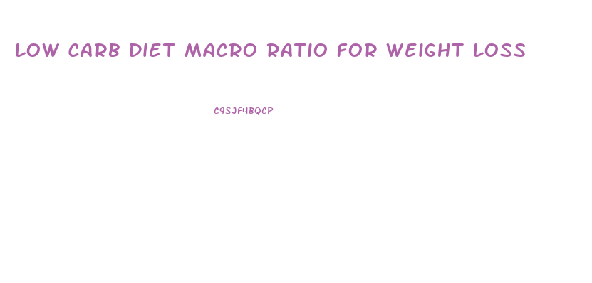 Low Carb Diet Macro Ratio For Weight Loss