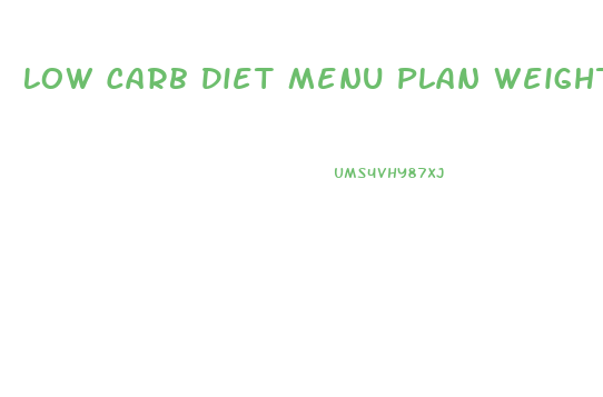 Low Carb Diet Menu Plan Weight Loss