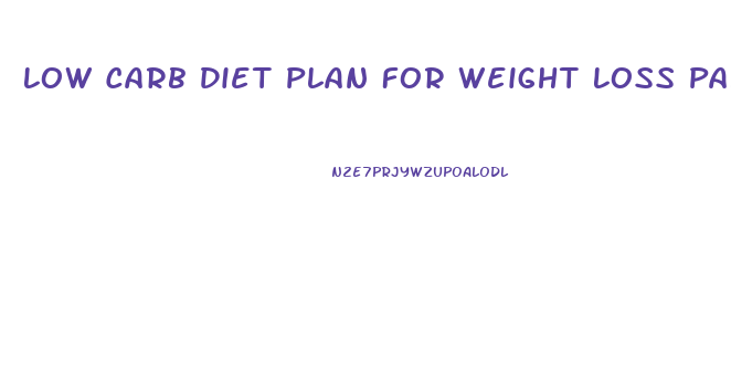 Low Carb Diet Plan For Weight Loss Pakistan