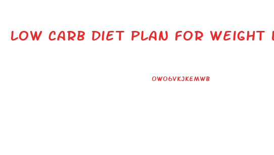 Low Carb Diet Plan For Weight Loss Recipes