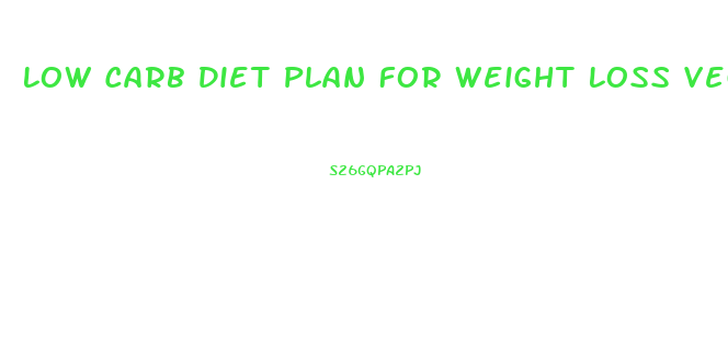 Low Carb Diet Plan For Weight Loss Vegetarian