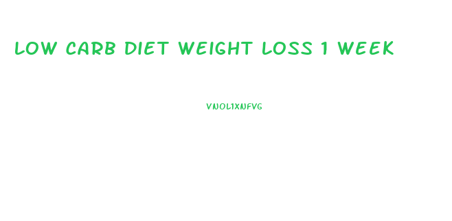 Low Carb Diet Weight Loss 1 Week