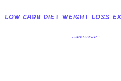 Low Carb Diet Weight Loss Expectations