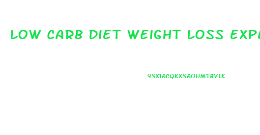 Low Carb Diet Weight Loss Expectations