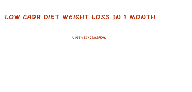Low Carb Diet Weight Loss In 1 Month