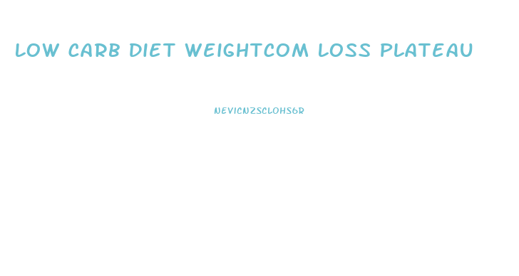 Low Carb Diet Weightcom Loss Plateau