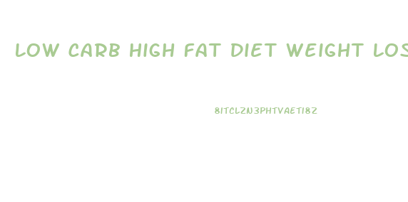 Low Carb High Fat Diet Weight Loss Stories