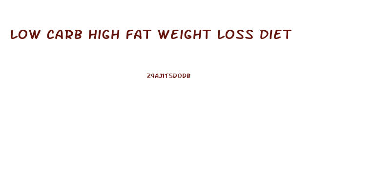 Low Carb High Fat Weight Loss Diet