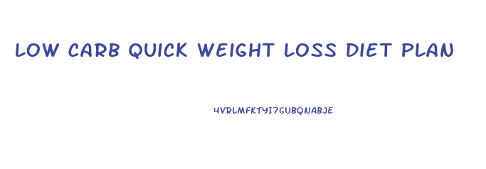 Low Carb Quick Weight Loss Diet Plan