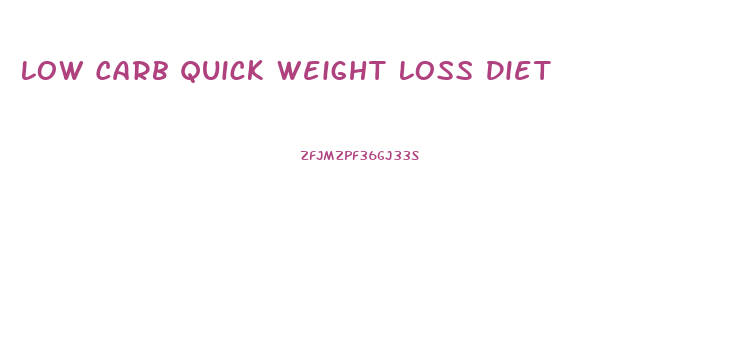 Low Carb Quick Weight Loss Diet
