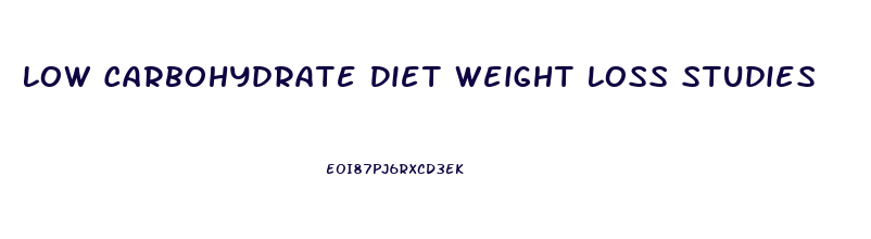 Low Carbohydrate Diet Weight Loss Studies