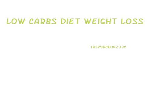 Low Carbs Diet Weight Loss
