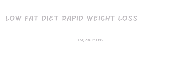 Low Fat Diet Rapid Weight Loss