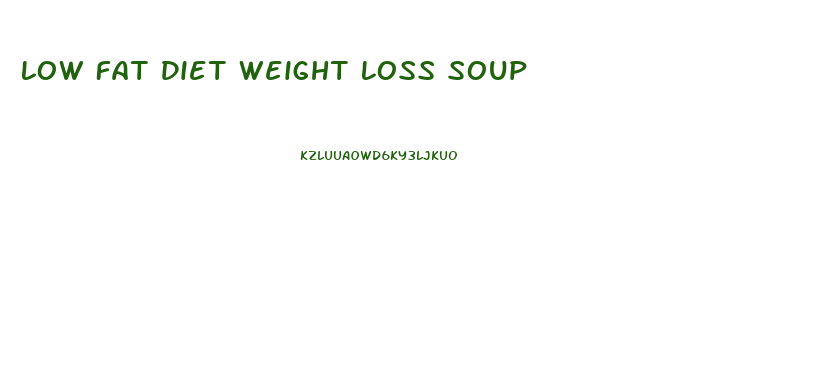 Low Fat Diet Weight Loss Soup