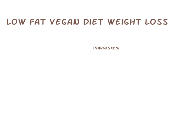 Low Fat Vegan Diet Weight Loss