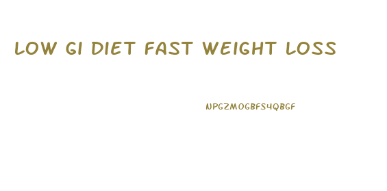 Low Gi Diet Fast Weight Loss