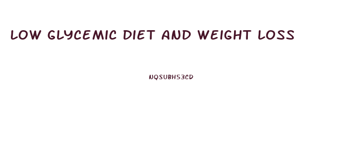 Low Glycemic Diet And Weight Loss