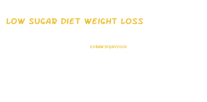 Low Sugar Diet Weight Loss