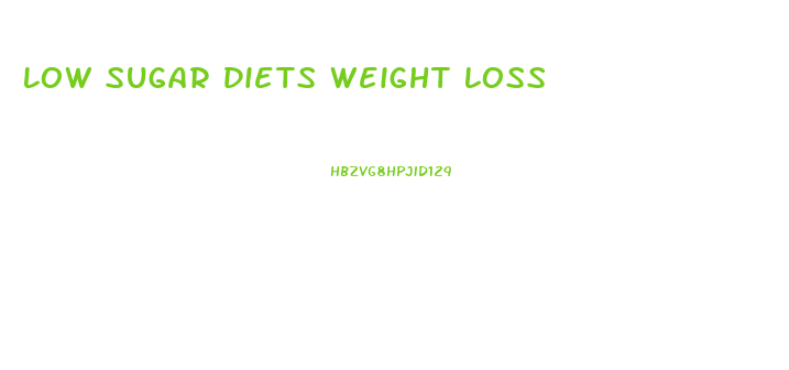 Low Sugar Diets Weight Loss