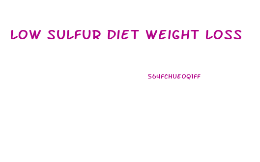 Low Sulfur Diet Weight Loss