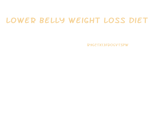 Lower Belly Weight Loss Diet