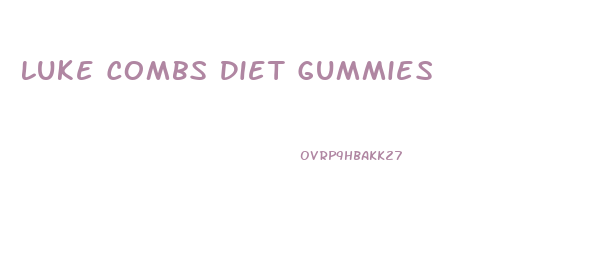 Luke Combs Diet Gummies