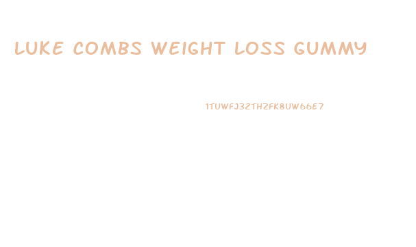 Luke Combs Weight Loss Gummy